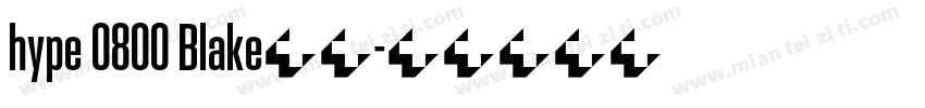 hype 0800 Blake字体字体转换